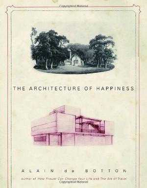 The Architecture of Happiness.