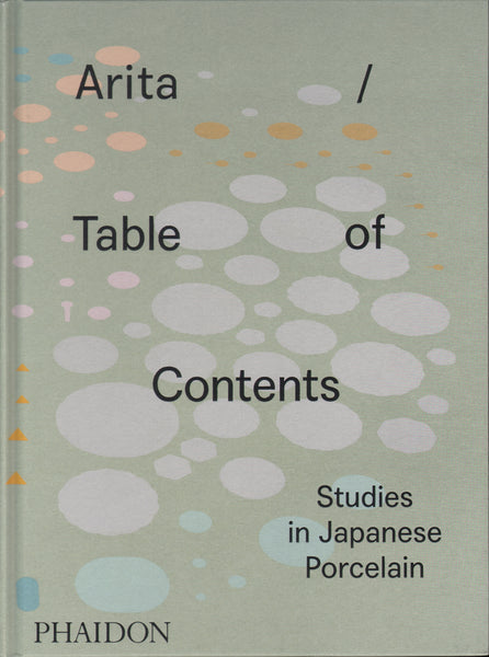 Arita/Table of Contents: Studies in Japanese Porcelain