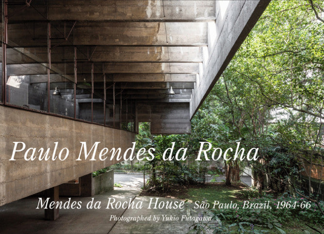 GA: Residential Masterpieces 23: Paulo Mendes da Rocha