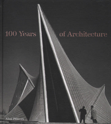 100 Years of Architecture.