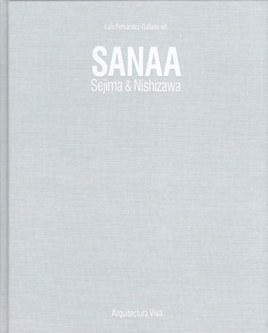 SANAA. Sejima & Nishizawa. 1990-2017