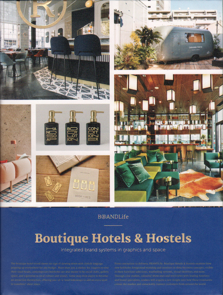 Boutique Hotels & Hostels: Integrated Brand Systems in Graphics and Space