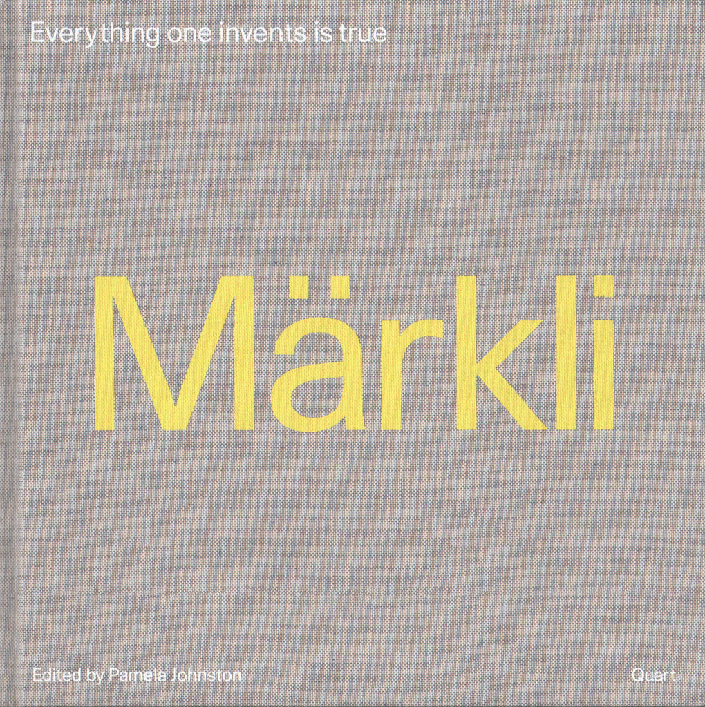 Peter Markli: Everything One Invents Is True