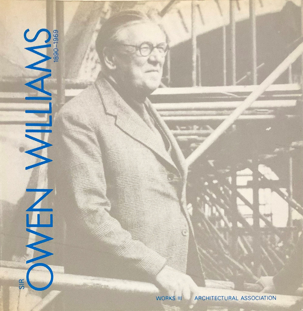 Sir Owen Williams, 1890-1969