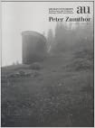 A+U Extra Edition: Peter Zumthor.