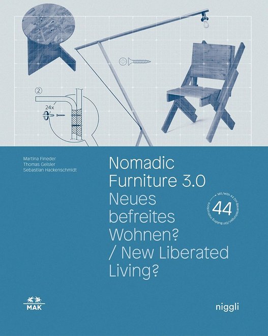 Nomadic Furniture 3.0.: New Liberated Living Nomadic Furniture 3.0.: New Liberated Living