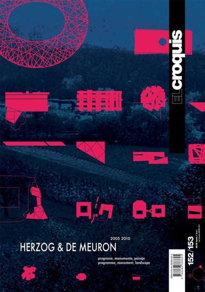 El Croquis 152/153: Herzog & de Meuron 2005-2010. Programme, Monument, Landscape