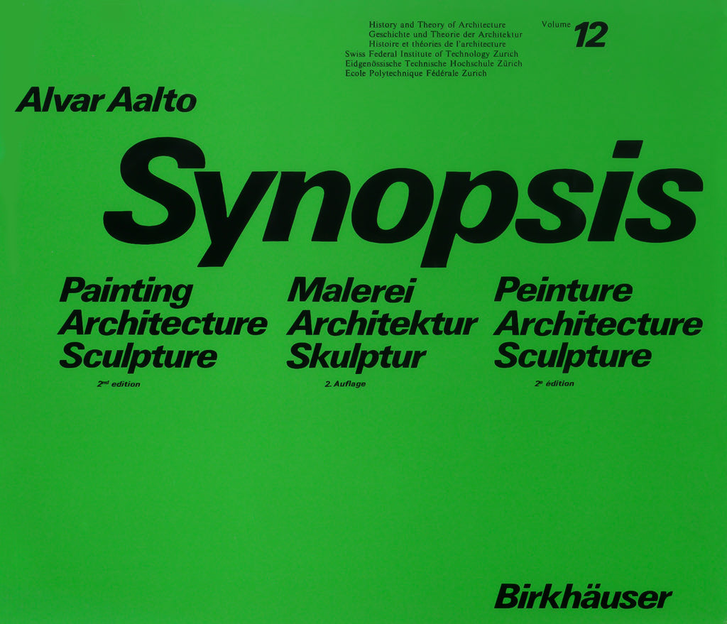 Alvar Aalto: Synopsis - Painting, Architecture, Sculpture
