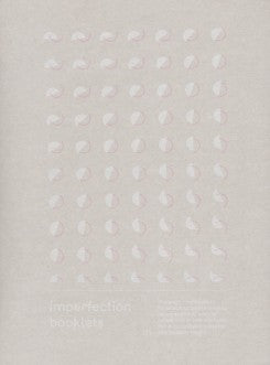 O.oo Imperfection Booklets: Risograph
