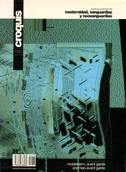 El Croquis 76: Arquitectura Espanola, 1995, Modernism, Avant Garde and Neo-Avant Garde
