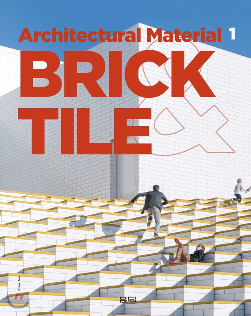 ARCHITECTURAL MATERIAL 1 BRICK & TILE