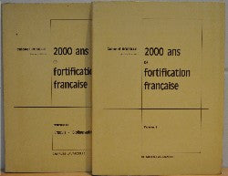 2000 ans de fortification francaise. Tome I & II.