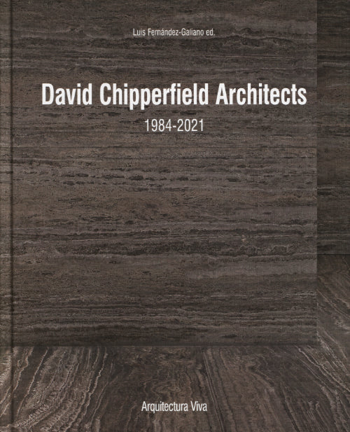 David Chipperfield Architects 1984 - 2021