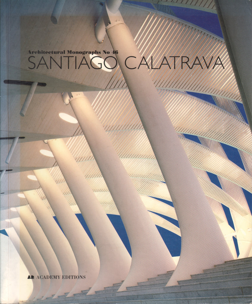 Architectural Monographs #48: Santiago Calatrava