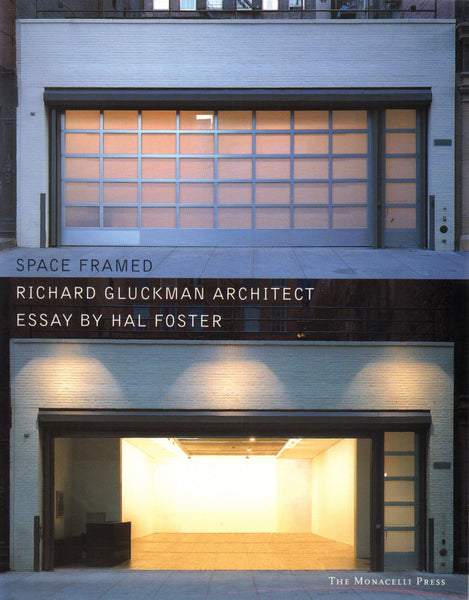 Space Framed: Richard Gluckman Architect
