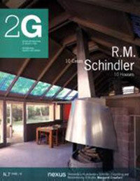 2G #7: R.M. Schindler: 10 Houses