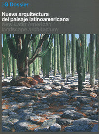 2G Dossier: New Latin American Landscape Architecture.