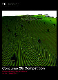 2G Dossier: Venice Lagoon Park Competition.