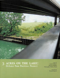 3 Acres on the Lake: DuSable Park Proposal Project