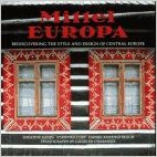 Mittel Europa: Rediscovering The Style and Design of Central Europe