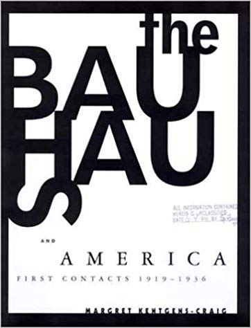 The Bauhaus and America: First Contacts, 1919-1936