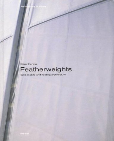 Featherweights: Light, Mobile and Floating Architecture