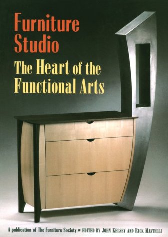 Studio Furniture: The Heart of the Functional Arts.