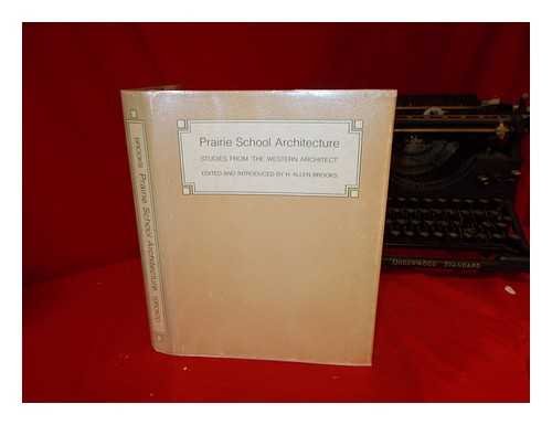 Prairie School Architecture: Studies from 'The Western Architect'