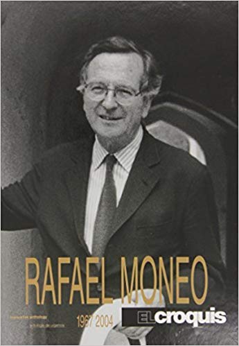 El Croquis 20+64+98: Rafael Moneo 1967-2004