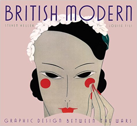 British Modern:  Graphic Design Between the Wars.