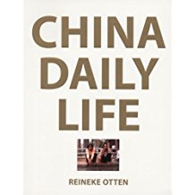 Reineke Otten: China Daily Life