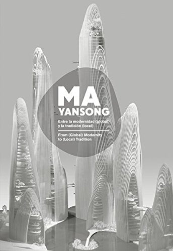 MA YANSONG: From (Global) Modernity to (Local) Tradition