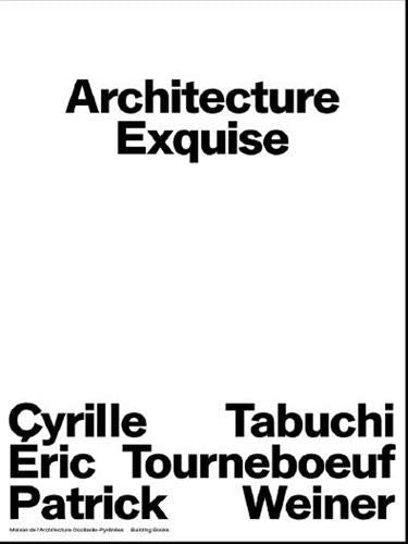 ARCHITECTURE EXQUISE