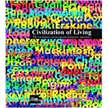 Civilization of Living: The Evolution of European Domestic Interiors