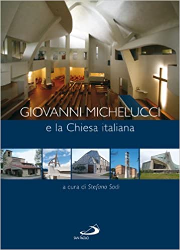 Giovanni Michelucci e la Chiesa Italiana
