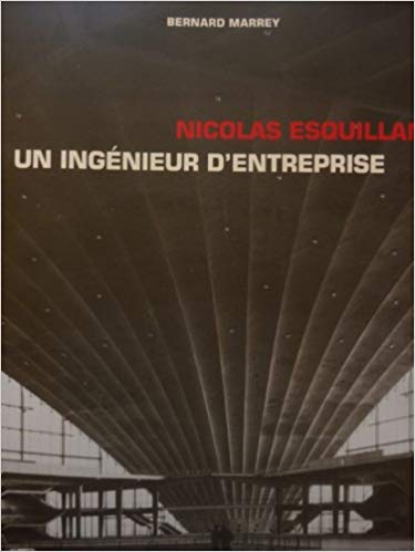 Nicolas Esquillan:  Un Ingenieur D'Enereprise
