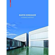Martin Kohlbauer: A Viennese Architect