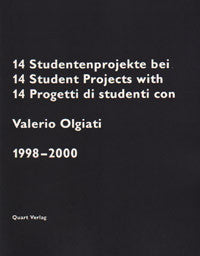 14 Student Projects with Valerio Olgiati 1998-2000