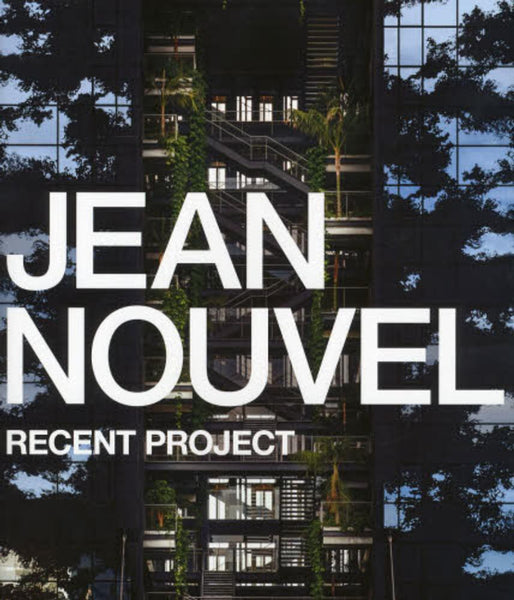 Jean Nouvel: Recent Project