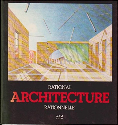 Rational Architecture Rationnelle, 1978