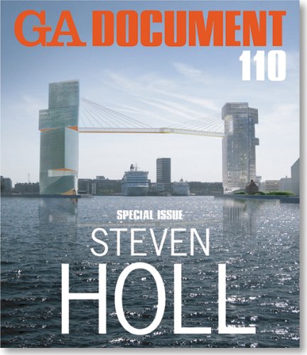 GA Document 110: Special Issue Steven Holl