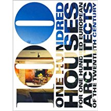 One Hundred Houses for One Hundred European Architects of the Twentieth Century
