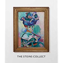 The Steins Collect: Matisse, Picasso, and the Parisian Avant-garde