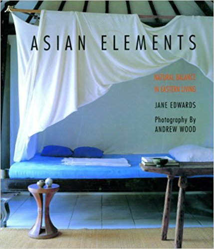 Asian Elements: Natural Balance in Eastern Living