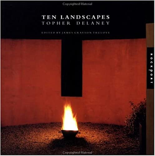 Ten Landscapes: Topher Delaney