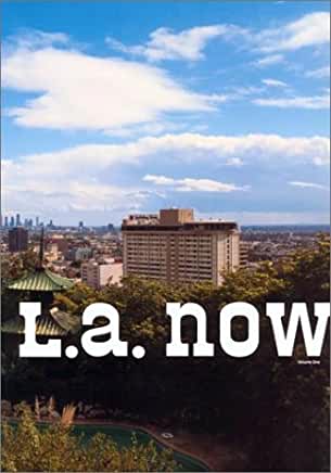 L.A. Now, Vol. One