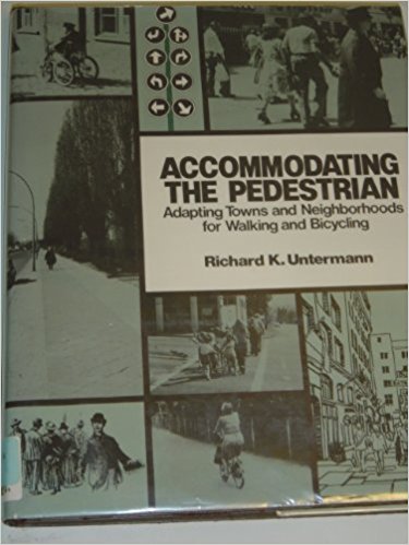 Accommodating The Pedestrian Adapting Towns and Neighborhoods for Walking and Bicycling