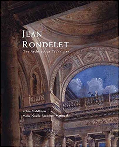 Jean Rondelet: The Architect as Technician