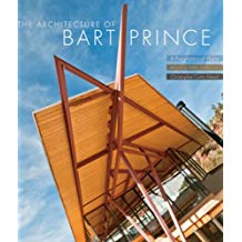 The Architecture of Bart Prince: A Pragmatics of Place,