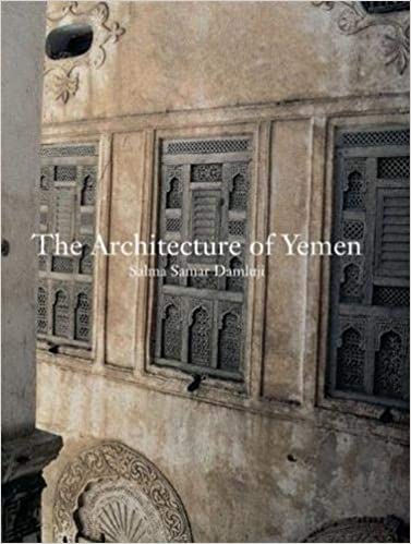The Architecture of Yemen: From Yafi to Hadramut